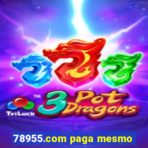 78955.com paga mesmo